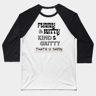 DAD QUALITIES Baseball T-Shirt